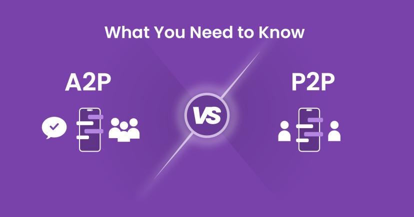 A2P Vs P2P