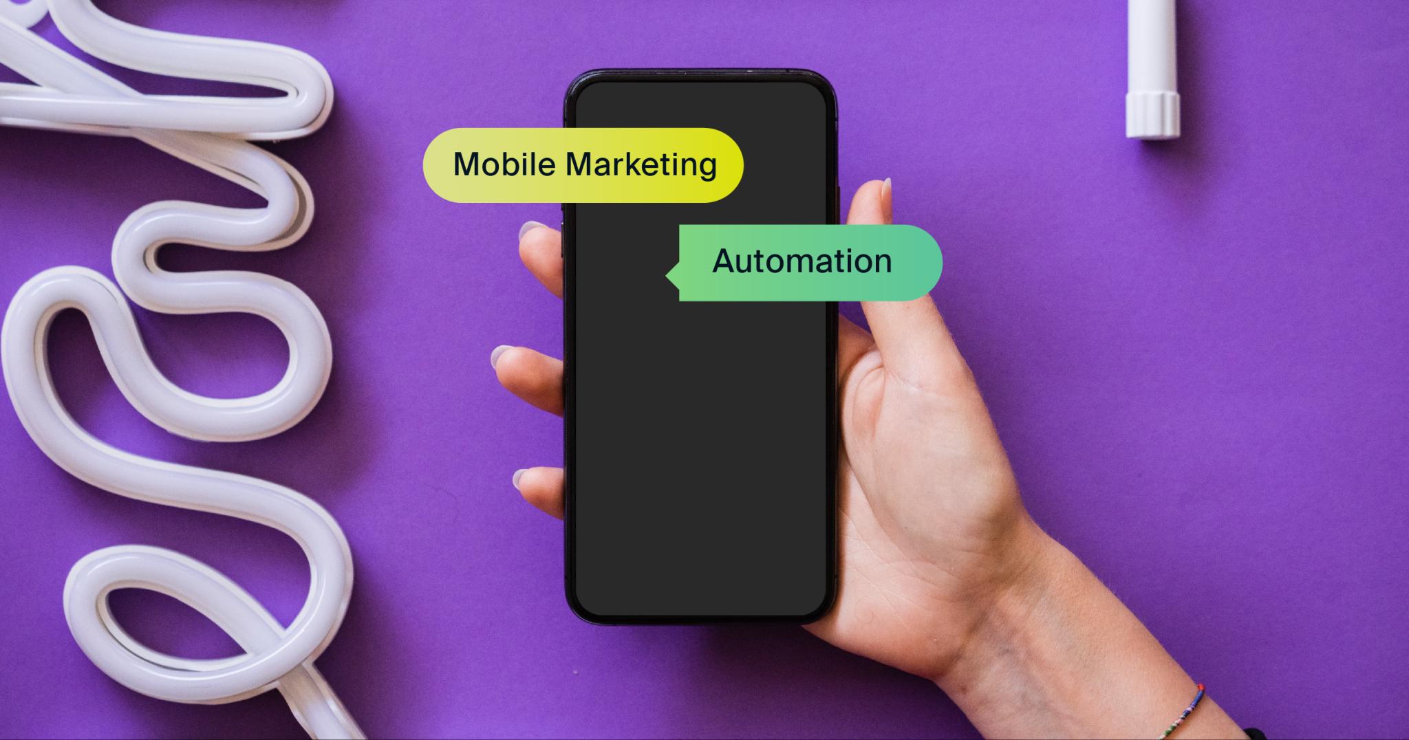 Mobile Marketing Automation
