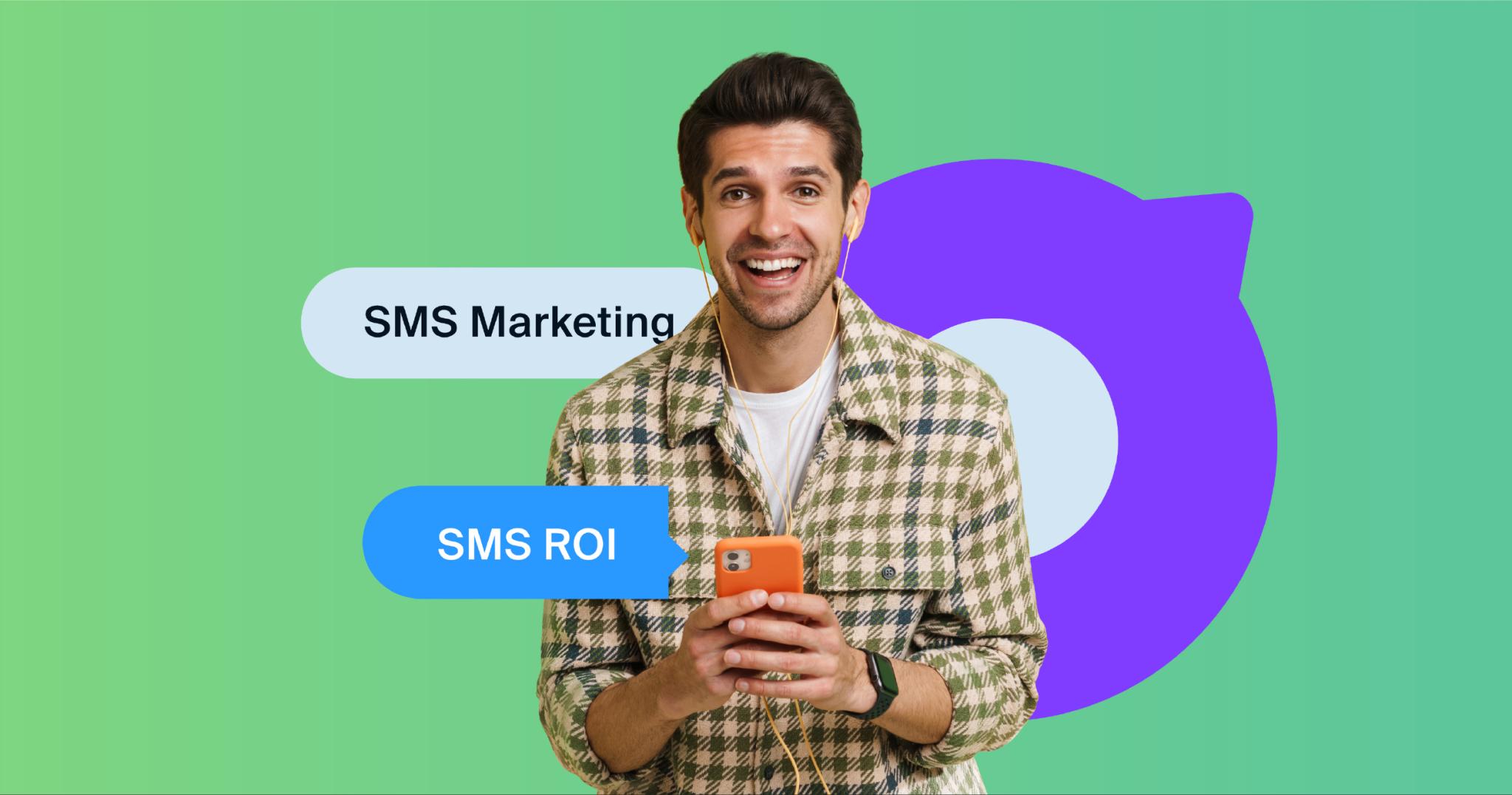 SMS Marketing ROI