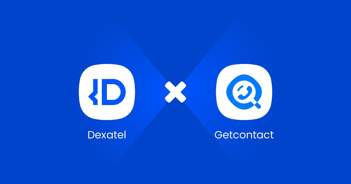 Dexatel Getcontact Collaboration