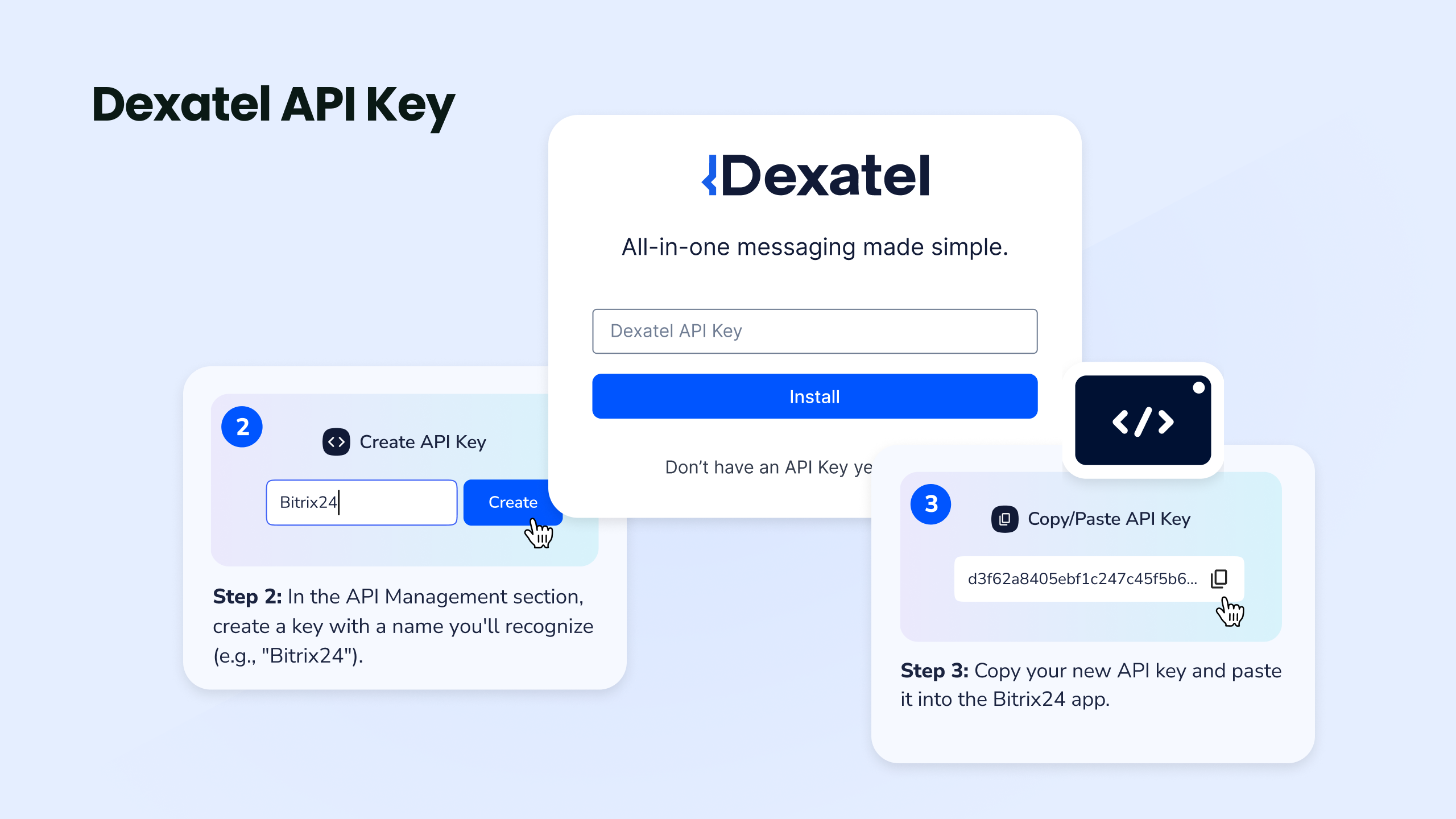 Create and enter a Dexatel API key to connect Dexatel with Bitrix24